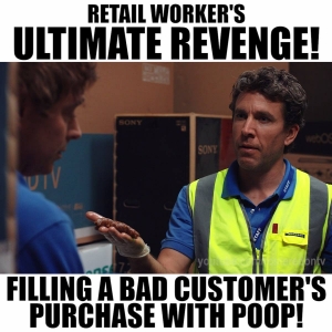 Retail worker ULTIMATE REVENGE!